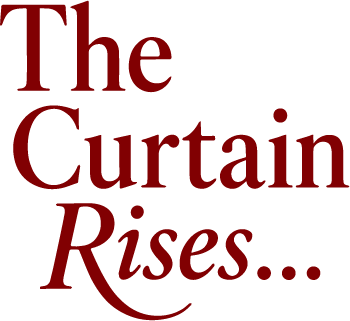 the curtain Rises